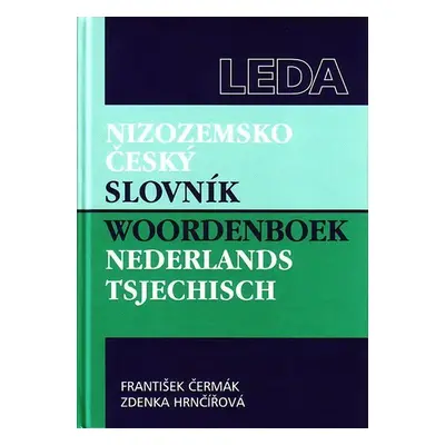 Nizozemsko-český slovník / Woordenboek nederlands-tsjechisch - Kolektiv autorú