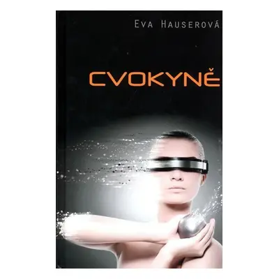 Cvokyně - Eva Hauserová