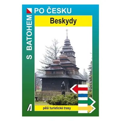 Beskydy - S batohem po Česku - Rostislav Novák