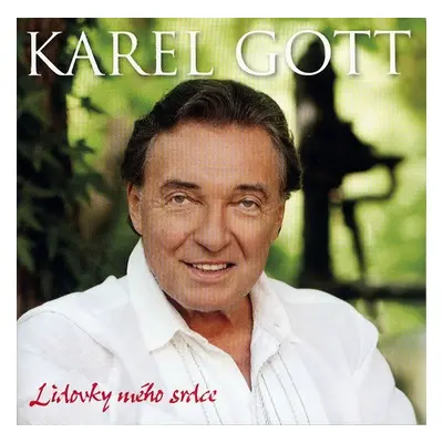 Karel Gott - Lidovky mého srdce - Karel Gott