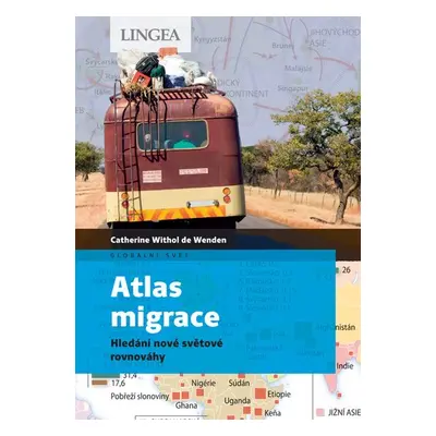 Atlas migrace - de Wenden Catherine Withol