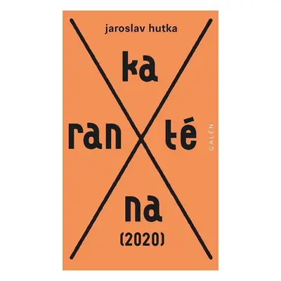 Karanténa (2020) - Jaroslav Hutka