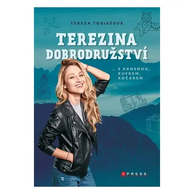 Terezina dobrodružství - Tereza Tobiášová