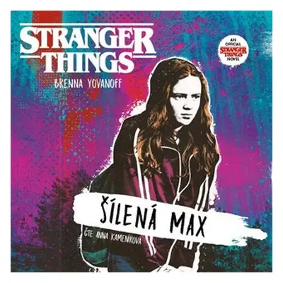 Stranger Things - Šílená Max - CDmp3 (Čte Anna Kameníková) - Brenna Yovanoffová