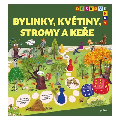 Deskové hry - Bylinky, květiny, stromy a keře - Jana Burešová