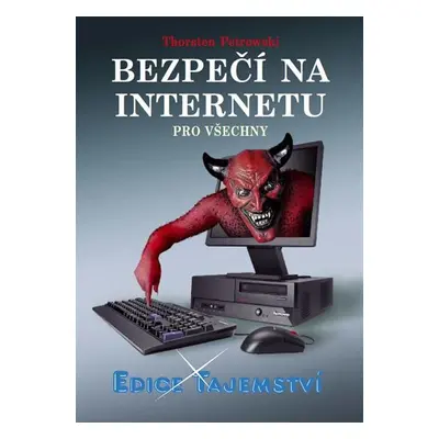 Bezpečí na internetu pro všechny - Thorsten Petrowski