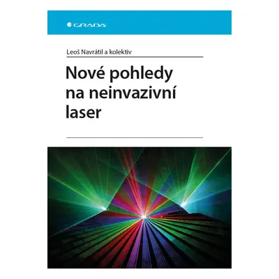 Nové pohledy na neinvazivní laser - Ivan Dylevský