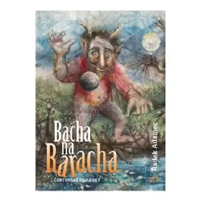 Bacha na Raracha - Radek Adamec