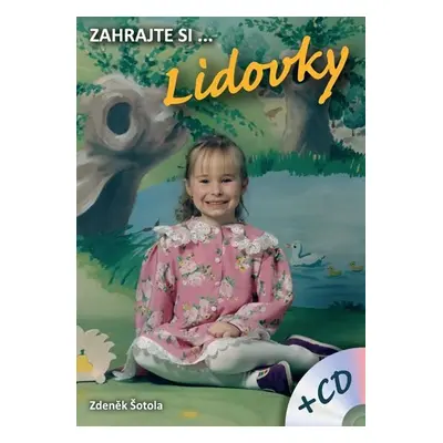 Zahrajte si… Lidovky + CD - Zdeněk Šotola