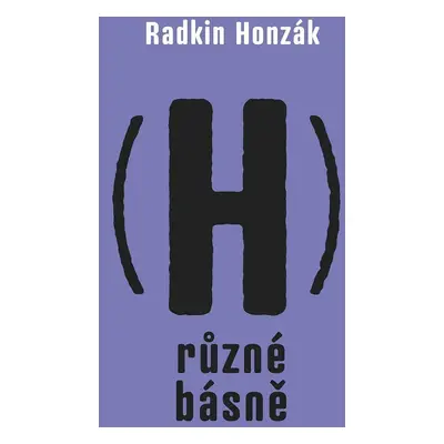 (H)různé básně - Radkin Honzák