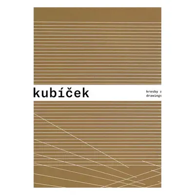 Jan Kubíček - Kresby a koláže / Drawings and Collages - Jiří Machalický