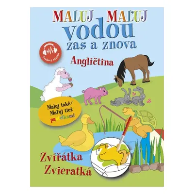 Maluj vodou zas a znova Angličtina Zvířátka / Zvukový záznam