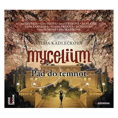 Mycelium III - Pád do temnot - 2CDmp3 - Vilma Kadlečková