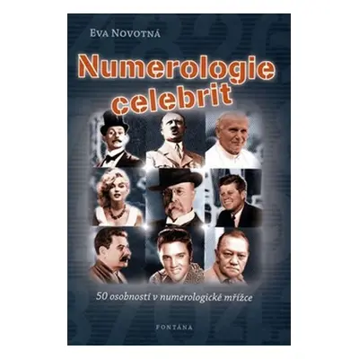 Numerologie celebrit - 50 osobností v numerologické mřížce - Eva Novotná