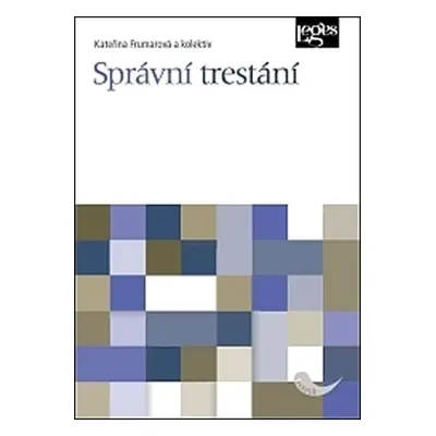 Správní trestání - Kateřina Frumarová