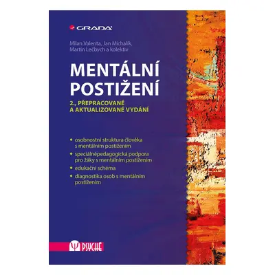 Mentální postižení - Milan Valenta; Jan Michalík; Martin Lečbych