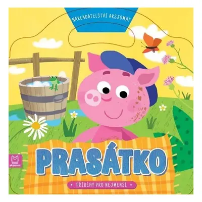 Prasátko - Příběhy pro nejmenší - Graźyna Wasilewicz