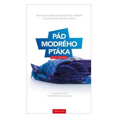 Pád modrého ptáka - Petr Štěpánek