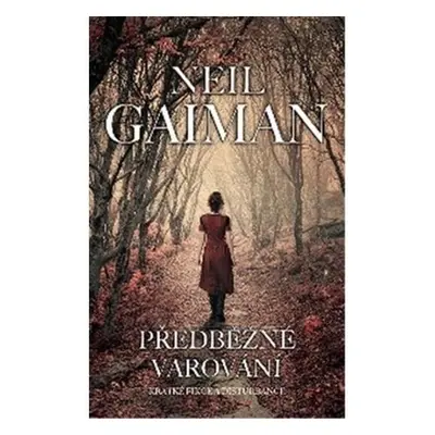 Předběžné varování, 2. vydání - Neil Gaiman