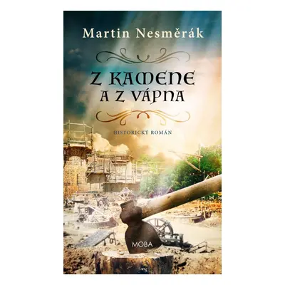 Z kamene a vápna - Martin Nesměrák