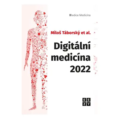 Digitální medicína 2022 - Miloš Táborský