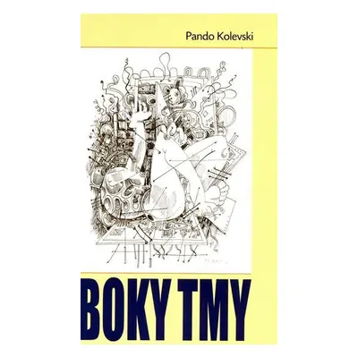 Boky tmy - Pando Kolevski