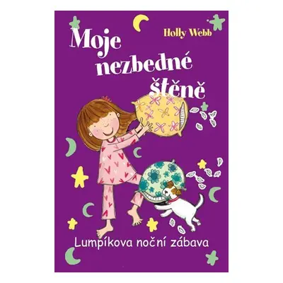 Moje nezbedné štěně Lumpíkova noční zábava - Holly Webb