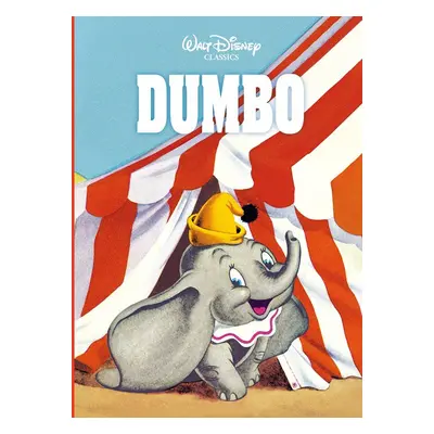 Walt Disney Classics - Dumbo - kolektiv autorů