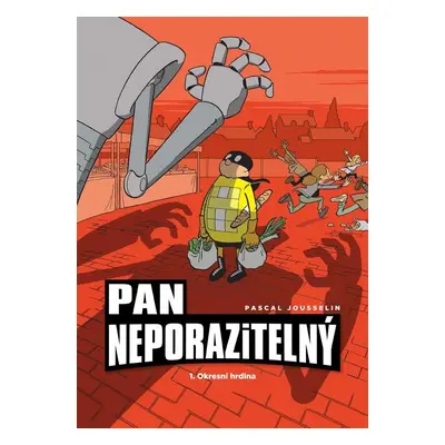 Pan Neporazitelný 1 - Okresní hrdina - Pascal Jousselin