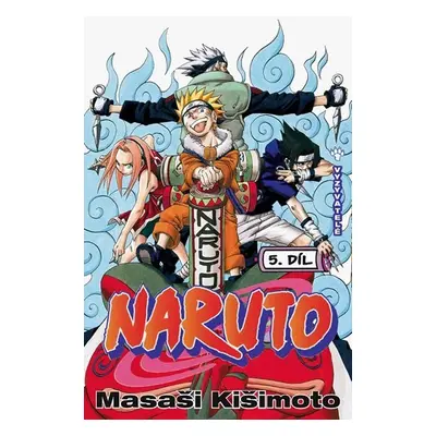 Naruto 5 - Vyzyvatelé - Masaši Kišimoto