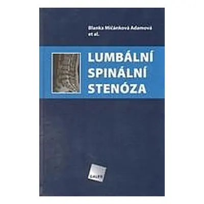 Lumbální spinální stenóza - Adamová Blanka Mičánková