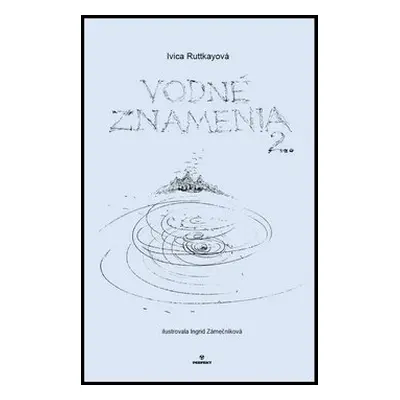 Vodné znamenia 2 - Ivica Ruttkayová