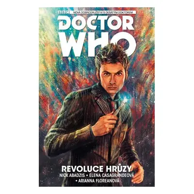 Desátý Doctor Who - Revoluce hrůzy - Nick Abadzis