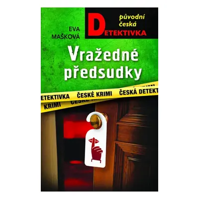 Vražedné předsudky - Eva Mašková