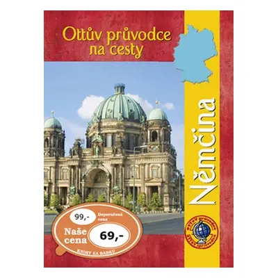 Ottův průvodce na cesty Němčina - kolektiv autorů