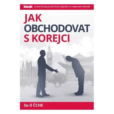 Jak obchodovat s Korejci - Čche So-il