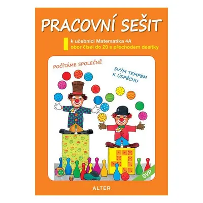 Pracovní sešit k uč. MATEMATIKA, sešit č. 1/4A (SVP)