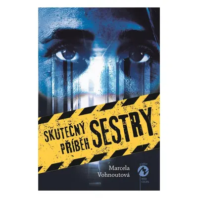 Skutečný příběh sestry - Marcela Vohnoutová