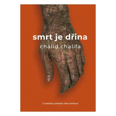 Smrt je dřina - Chálid Chalífa