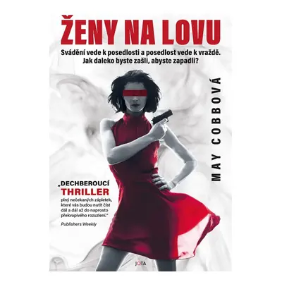 Ženy na lovu - May Cobbová