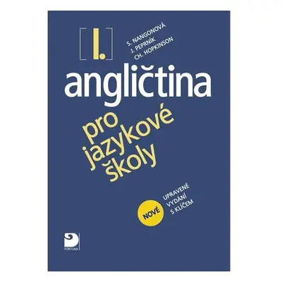 Angličtina pro jazykové školy I. - Nová - Učebnice - Stella Nangonová