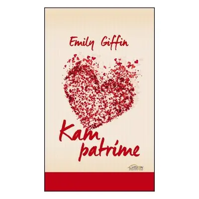 Kam patríme - Emily Giffin