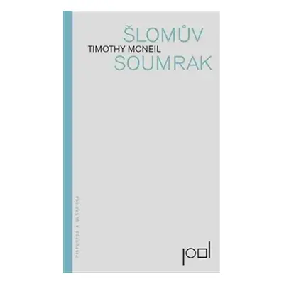 Šlomův soumrak - Timothy McNeil