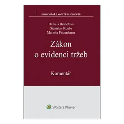 Zákon o evidenci tržeb: Komentář - Daniela Hrabětová