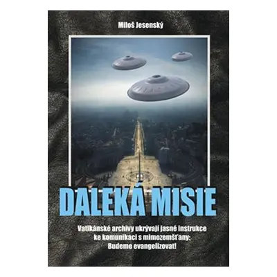 Daleká misie - Miloš Jesenský