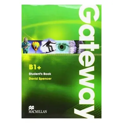 Gateway B1+ SB+ Maturita Booklet - David Spencer