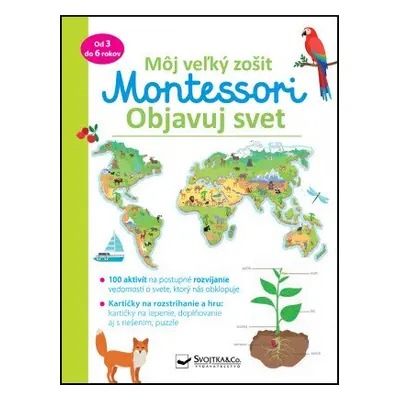 Môj veľký zošit Montessori Objavuj svet - Christelle Guyot