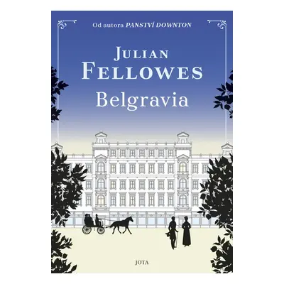 Belgravia - Julian Fellowes