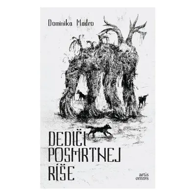 Dediči posmrtnej ríše - Dominika Madro