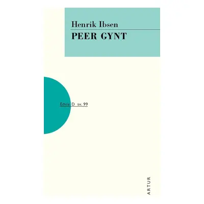 Peer Gynt, 2. vydání - Henrik Ibsen